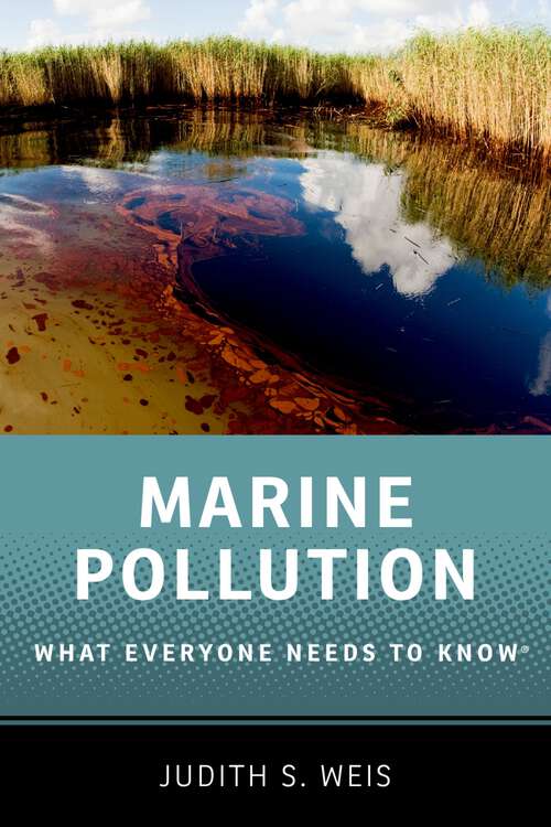Book cover of Marine Pollution: What Everyone Needs to Know® (What Everyone Needs To Know®)