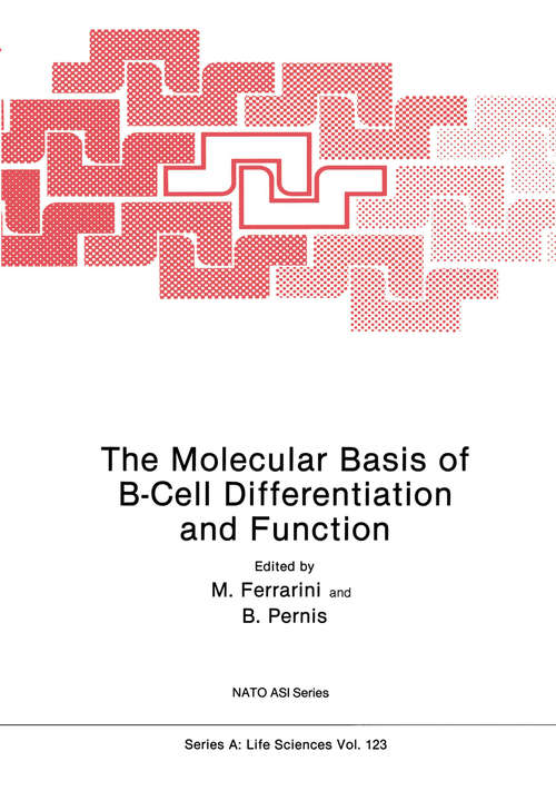 Book cover of The Molecular Basis of B-Cell Differentiation and Function (1986) (Nato Science Series A: #123)