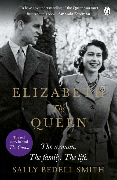 Book cover of Elizabeth the Queen: The real story behind The Crown