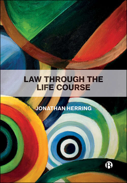 Book cover of Law Through the Life Course
