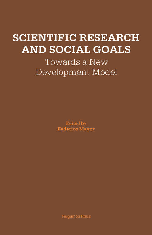 Book cover of Scientific Research and Social Goals: Towards a New Development Model