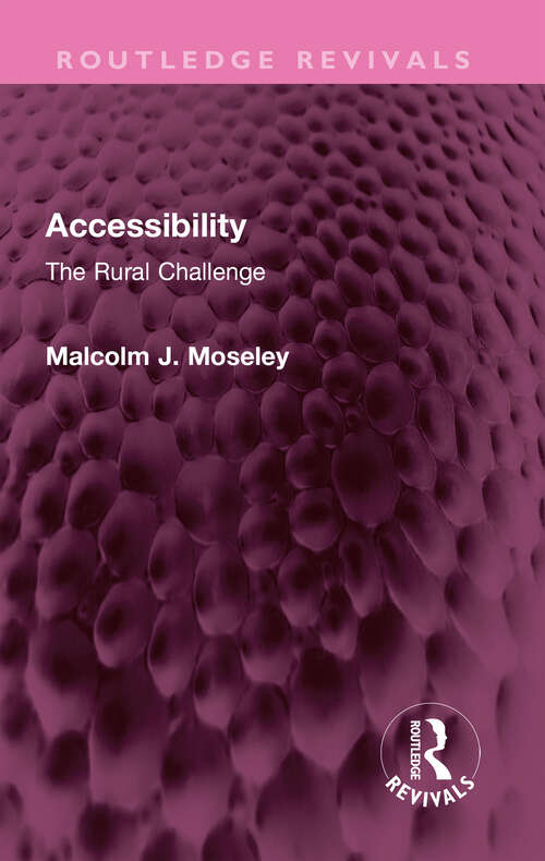 Book cover of Accessibility: The Rural Challenge (Routledge Revivals)