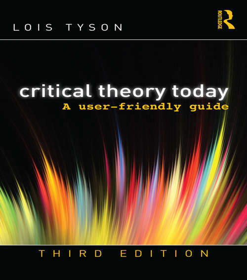 Book cover of Critical Theory Today: A User-Friendly Guide