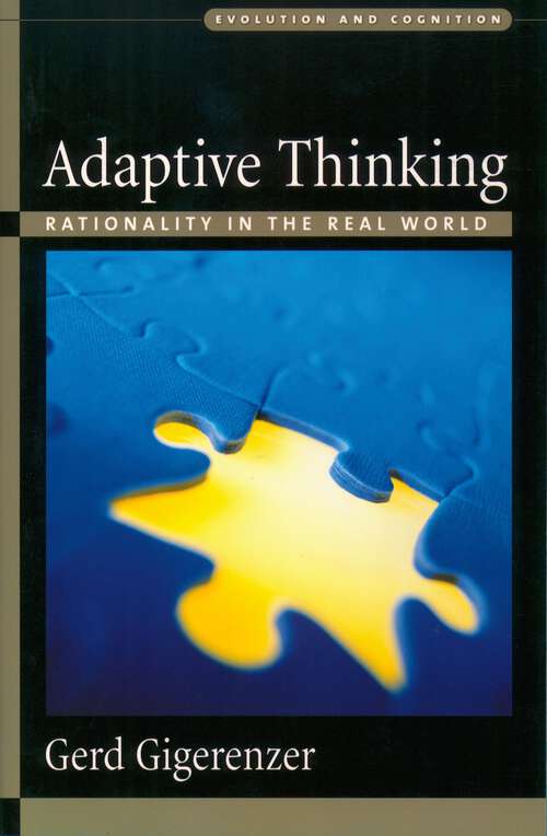 Book cover of Adaptive Thinking: Rationality in the Real World (Evolution and Cognition)
