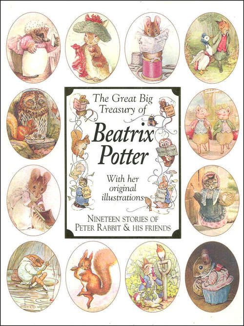 Book cover of The Great Big Treasury of Beatrix Potter