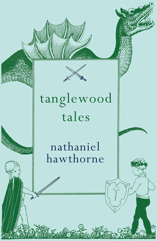 Book cover of Tanglewood Tales: Large Print