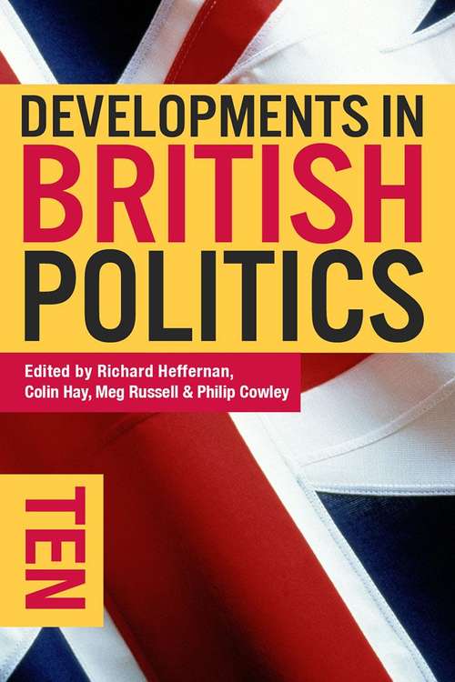 Book cover of Developments In British Politics 10 (PDF)