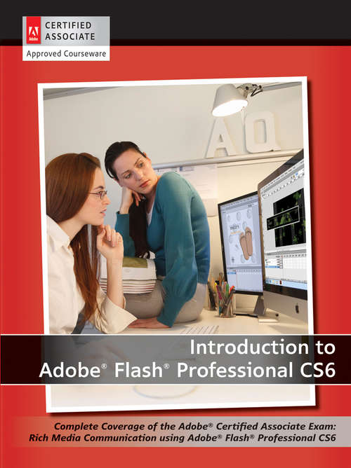 Book cover of Introduction to Adobe Flash Professional CS6 with ACA Certification