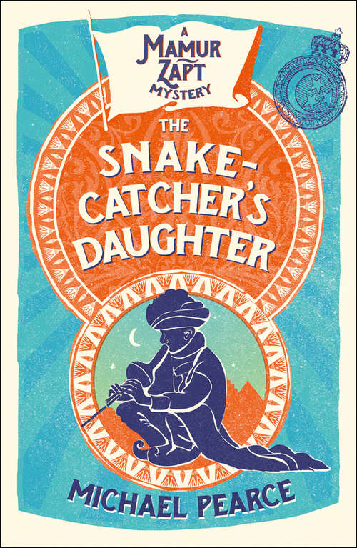 Book cover of The Snake-Catcher’s Daughter (ePub edition) (Mamur Zapt #8)