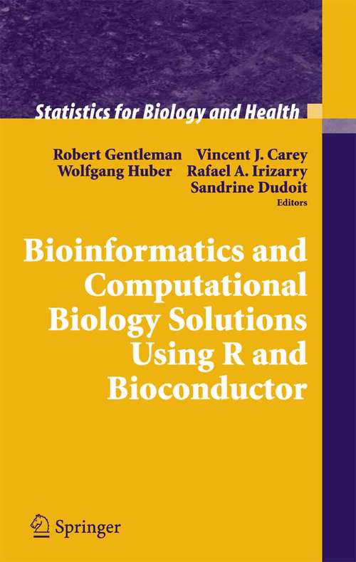 Book cover of Bioinformatics and Computational Biology Solutions Using R and Bioconductor (2005) (Statistics for Biology and Health)