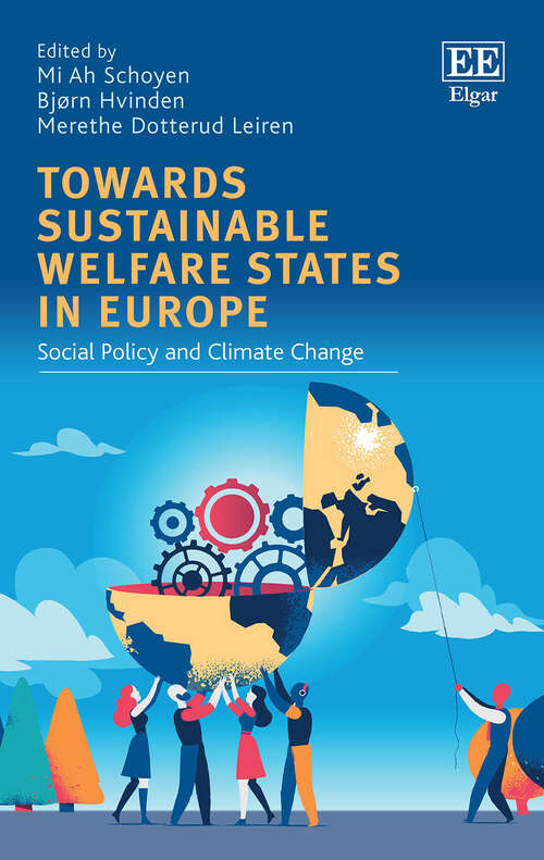 Book cover of Towards Sustainable Welfare States in Europe: Social Policy and Climate Change