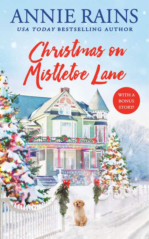 Book cover of Christmas on Mistletoe Lane: Includes a bonus short story (Sweetwater Springs #1)