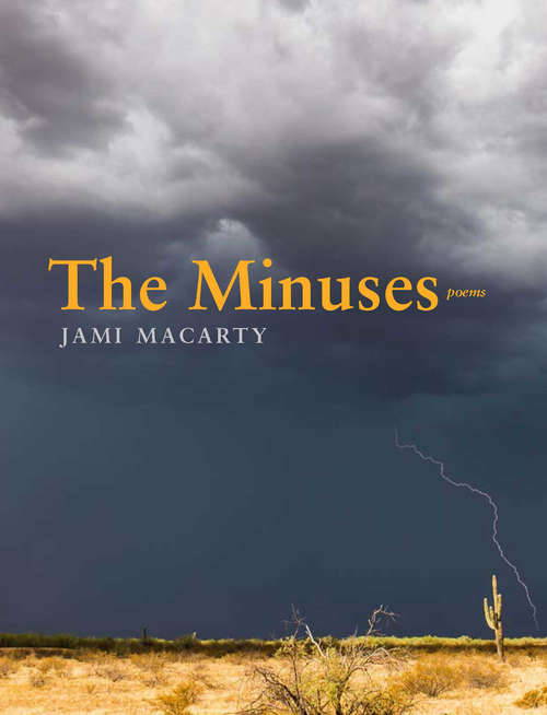 Book cover of The Minuses (Mountain West Poetry Series)
