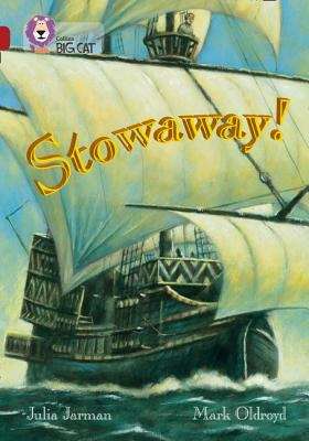 Book cover of Collins Big Cat, Ruby, Band 14: Stowaway! (PDF)