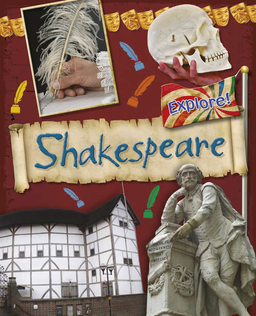 Book cover of Shakespeare: Shakespeare (Explore! #11)