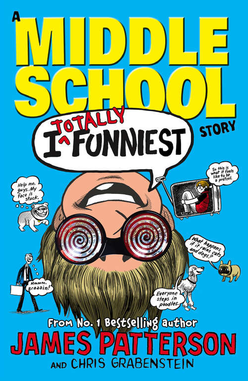 Book cover of I Totally Funniest: (I Funny 3) (I Funny #3)