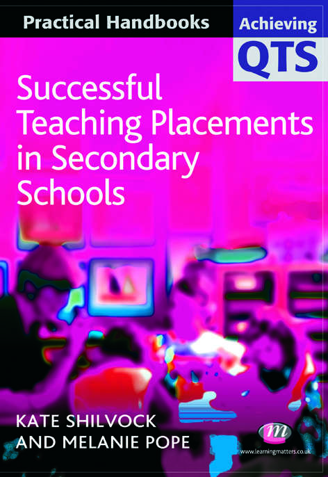 Book cover of Successful Teaching Placements in Secondary Schools (PDF)
