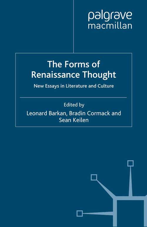 Book cover of The Forms of Renaissance Thought: New Essays in Literature and Culture (2009)