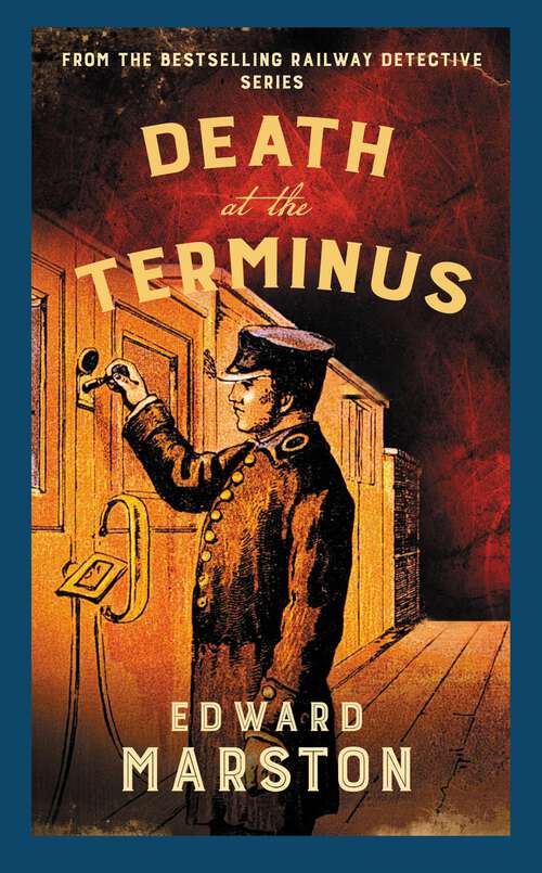 Book cover of Death at the Terminus: The bestselling Victorian mystery series (Railway Detective #21)