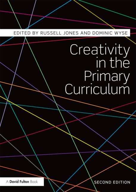 Book cover of Creativity In The Primary Curriculum