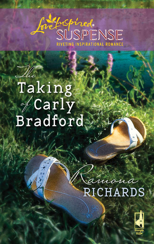 Book cover of The Taking Of Carly Bradford (ePub First edition) (Mills And Boon Love Inspired Ser.)