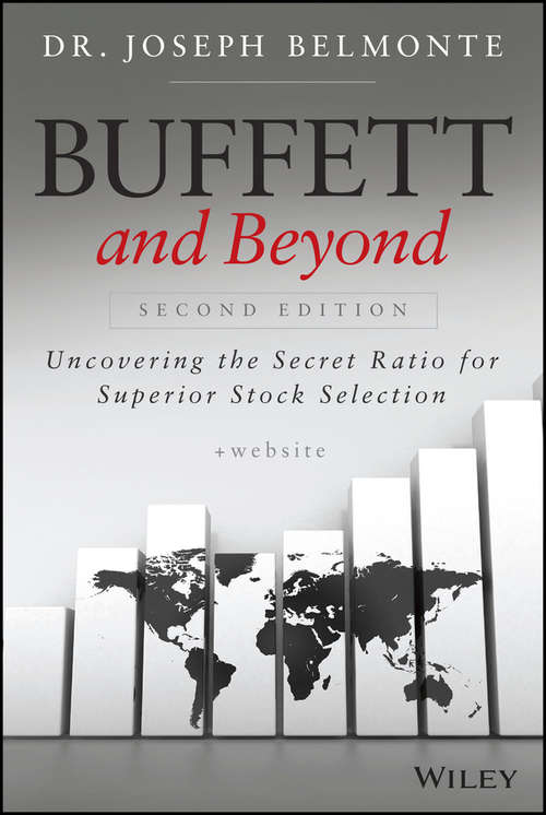 Book cover of Buffett and Beyond: Uncovering the Secret Ratio for Superior Stock Selection (2)