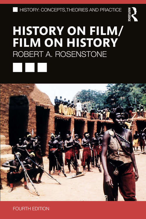 Book cover of History on Film/Film on History (History: Concepts,Theories and Practice)