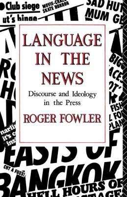 Book cover of Language In The News: Discourse And Ideology In The Press (PDF)