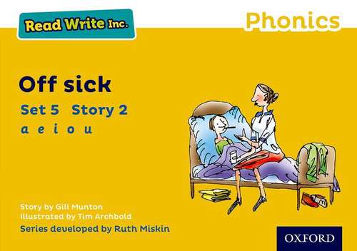 Book cover of Read Write Inc. Phonics: Yellow Set 5 Storybook 2 Off Sick (Read Write Inc Ser.)