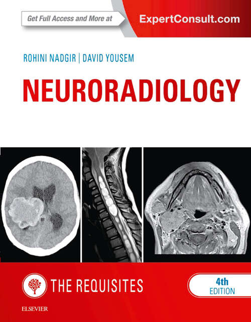 Book cover of Neuroradiology: Neuroradiology: The Requisites (2) (The Core Requisites)