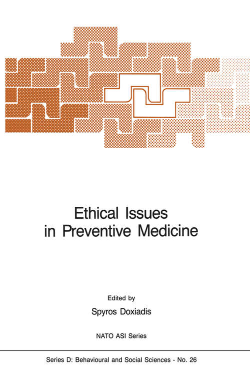 Book cover of Ethical Issues in Preventive Medicine (1985) (NATO Science Series D: #26)
