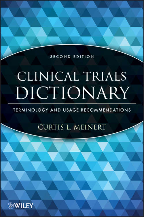 Book cover of Clinical Trials Dictionary: Terminology and Usage Recommendations (2)
