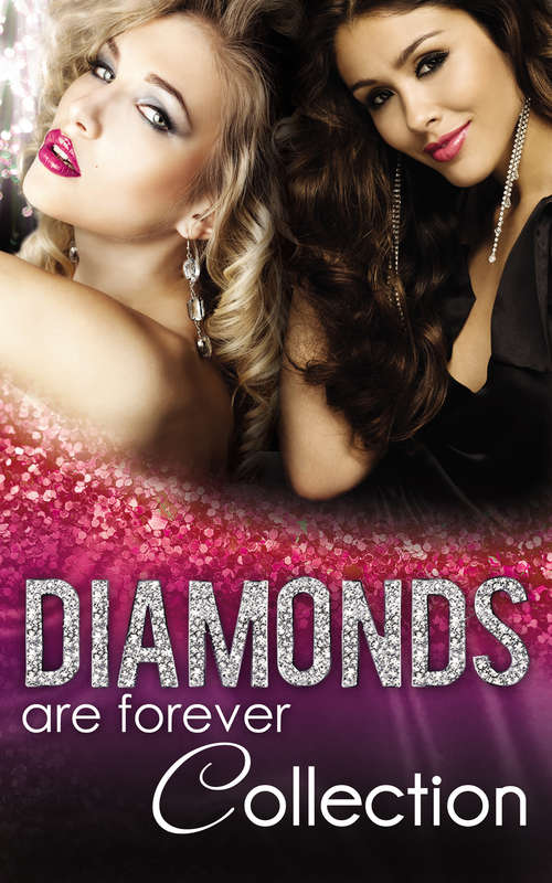 Book cover of Diamonds Are Forever (Mills & Boon e-Book Collections) (ePub First edition)