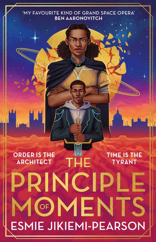 Book cover of The Principle of Moments: The biggest SF fantasy debut of 2024 and the first ever winner of the Future Worlds Prize