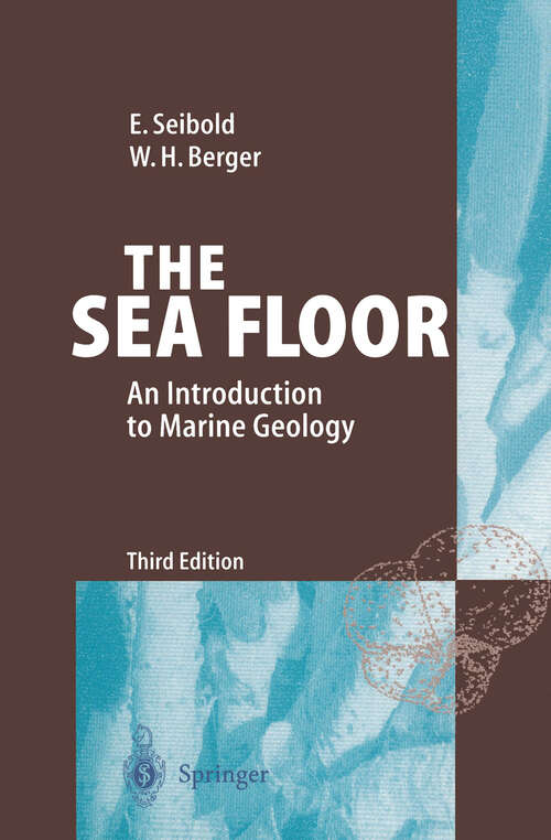 Book cover of The Sea Floor: An Introduction to Marine Geology (3rd ed. 1996)