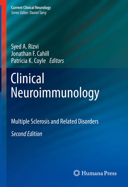 Book cover of Clinical Neuroimmunology: Multiple Sclerosis and Related Disorders (2nd ed. 2020) (Current Clinical Neurology)