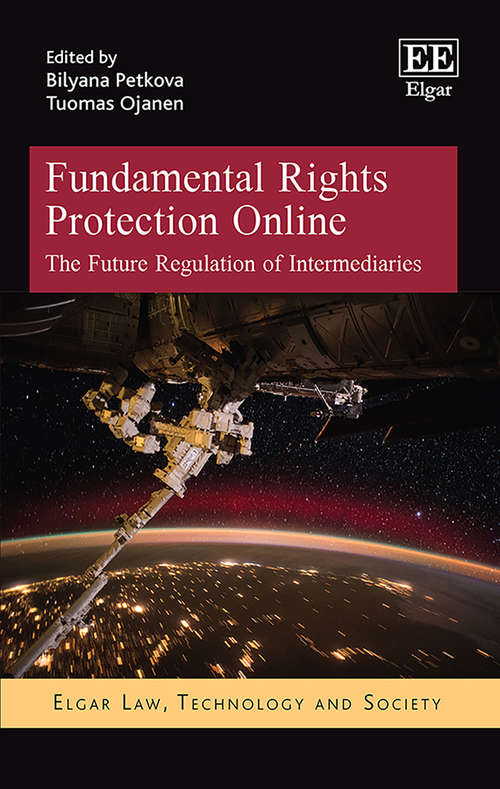Book cover of Fundamental Rights Protection Online: The Future Regulation of Intermediaries (Elgar Law, Technology and Society series)