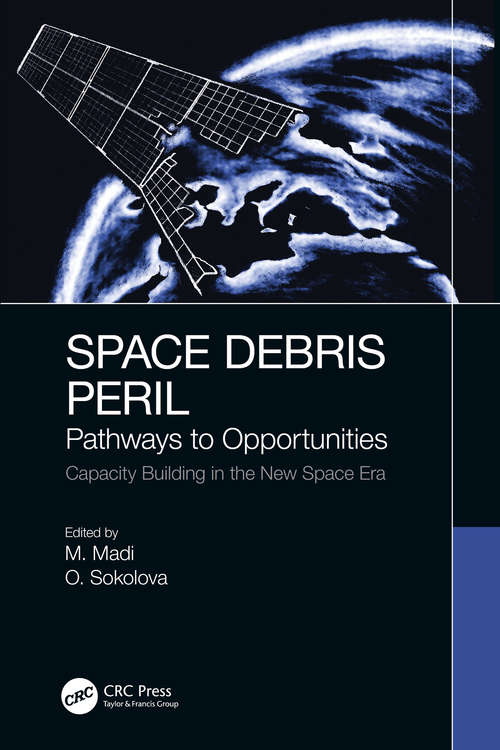 Book cover of Space Debris Peril: Pathways to Opportunities