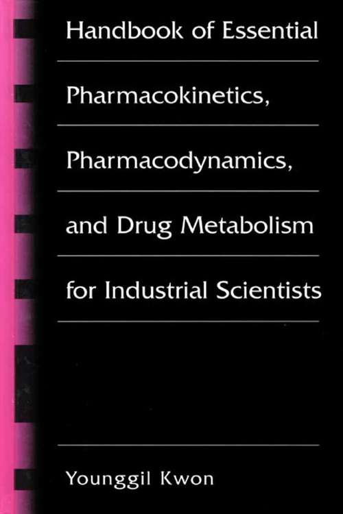 Book cover of Handbook of Essential Pharmacokinetics, Pharmacodynamics and Drug Metabolism for Industrial Scientists (2002)