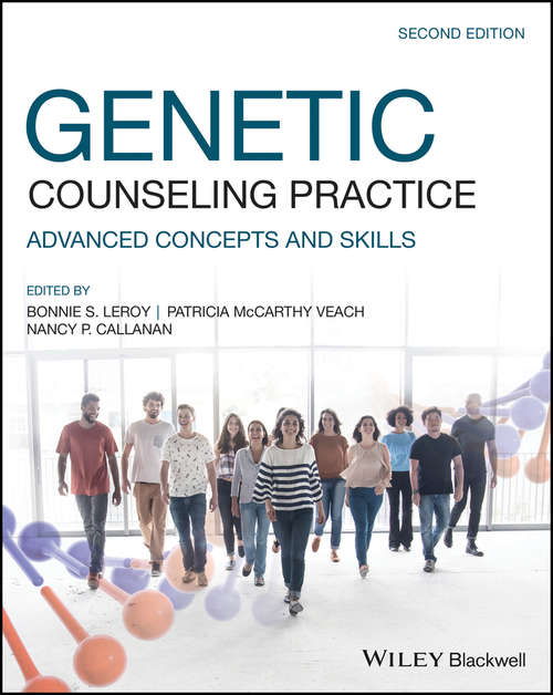 Book cover of Genetic Counseling Practice: Advanced Concepts and Skills (2) (Genetic Counseling In Practice Ser.)