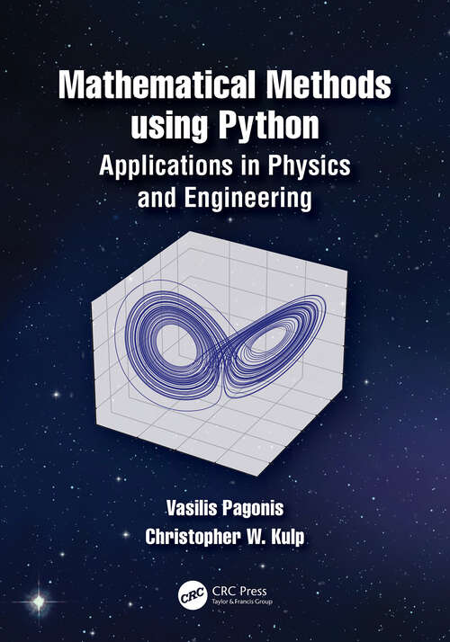 Book cover of Mathematical Methods using Python: Applications in Physics and Engineering