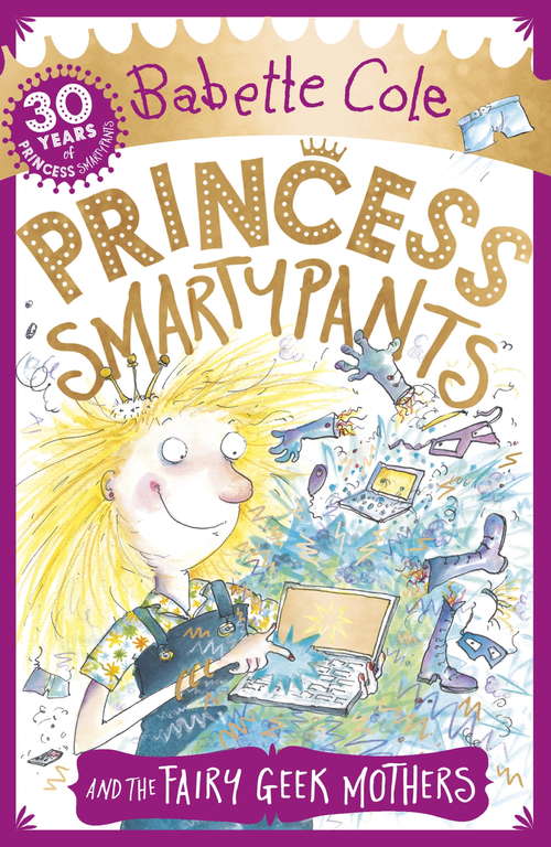 Book cover of Princess Smartypants and the Fairy Geek Mothers (Princess Smartypants #2)