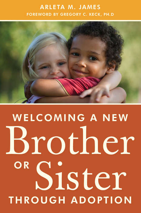 Book cover of Welcoming a New Brother or Sister Through Adoption (PDF)