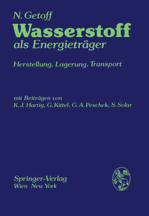 Book cover of Wasserstoff als Energieträger: Herstellung, Lagerung, Transport (1977)