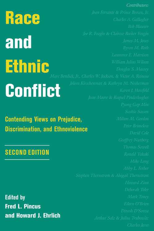 Book cover of Race And Ethnic Conflict: Contending Views On Prejudice, Discrimination, And Ethnoviolence