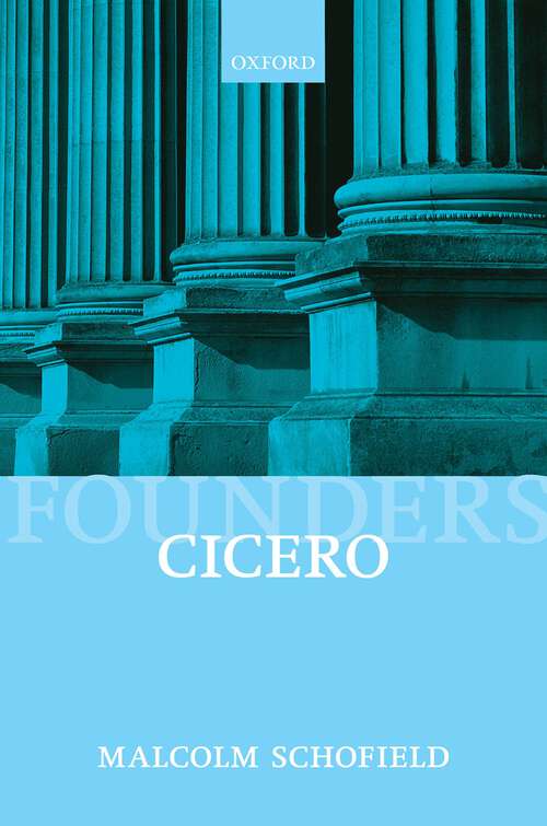 Book cover of Cicero: Political Philosophy (Founders of Modern Political and Social Thought)