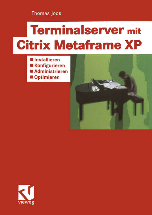 Book cover of Terminalserver mit Citrix Metaframe XP: Installieren — Konfigurieren — Administrieren — Optimieren (2004)