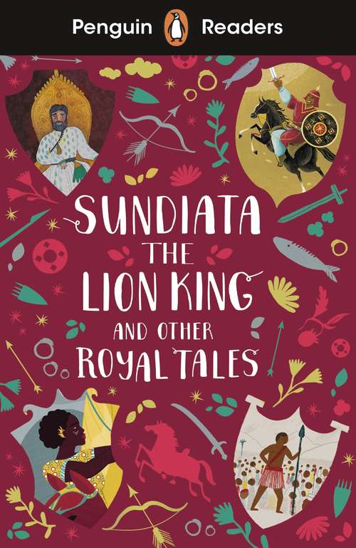 Book cover of Penguin Readers Level 2: Sundiata the Lion King and Other Royal Tales (ELT Graded Reader)