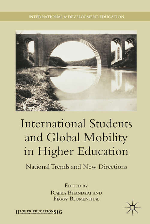Book cover of International Students and Global Mobility in Higher Education: National Trends and New Directions (2011) (International and Development Education)