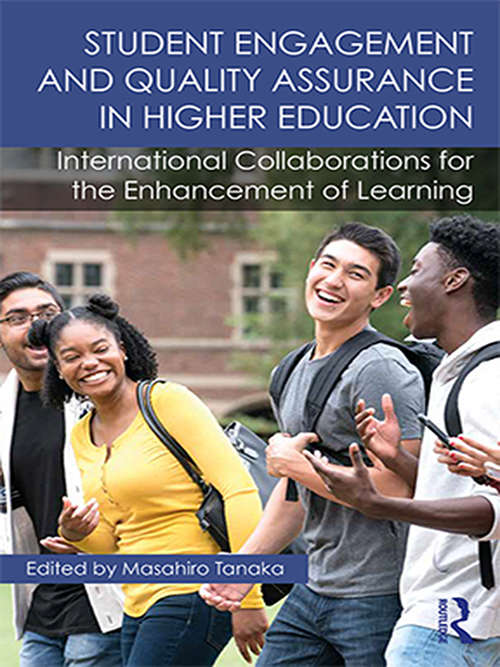 Book cover of Student Engagement and Quality Assurance in Higher Education: International Collaborations for the Enhancement of Learning